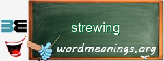 WordMeaning blackboard for strewing